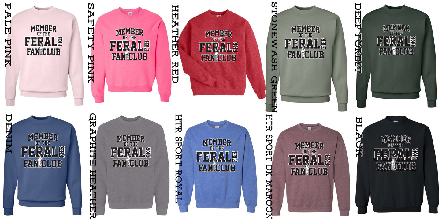 Feral Fkr Fan Club Crewneck