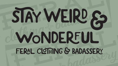 Stay Weird